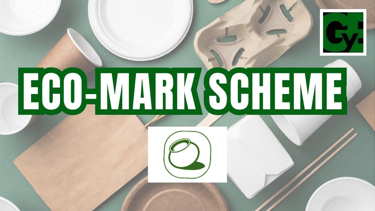 Eco-Mark Scheme for Eco-Friendly Products