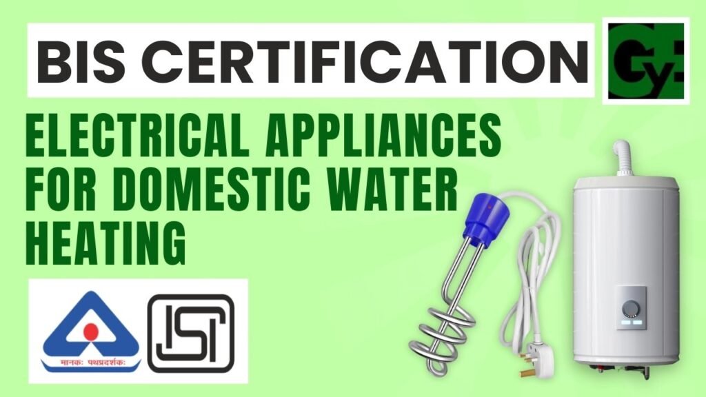 BIS License for Water Heaters