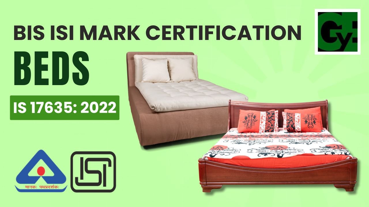 BIS ISI Mark Certification for Beds