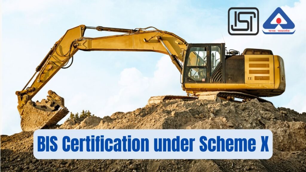 BIS Certification under Scheme X