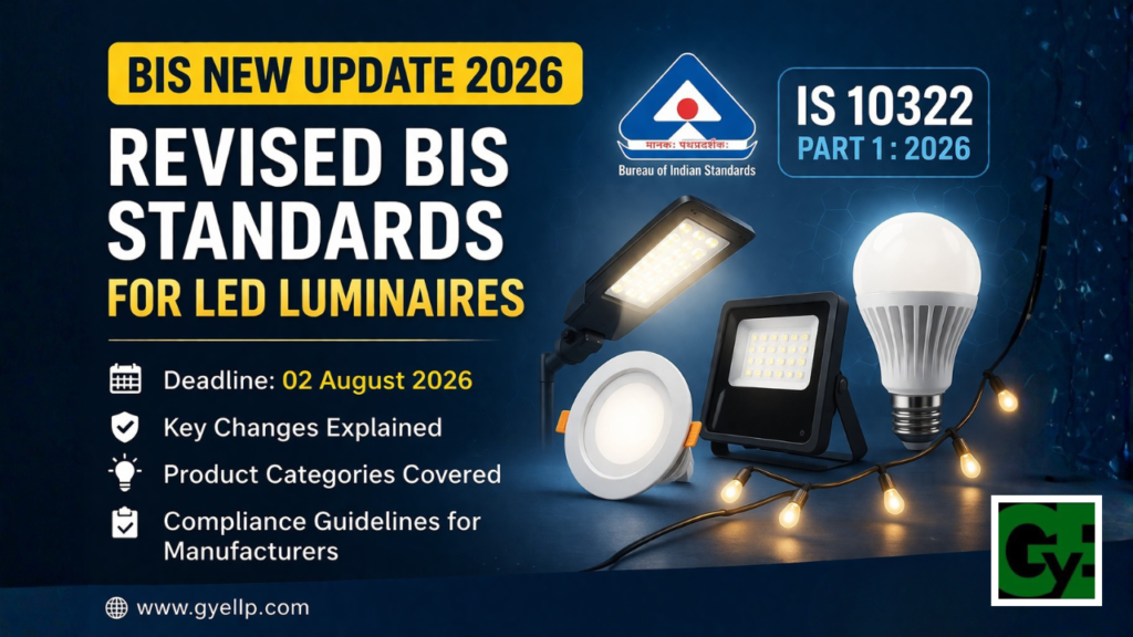 Revised BIS Standards for LED Luminaires 2026