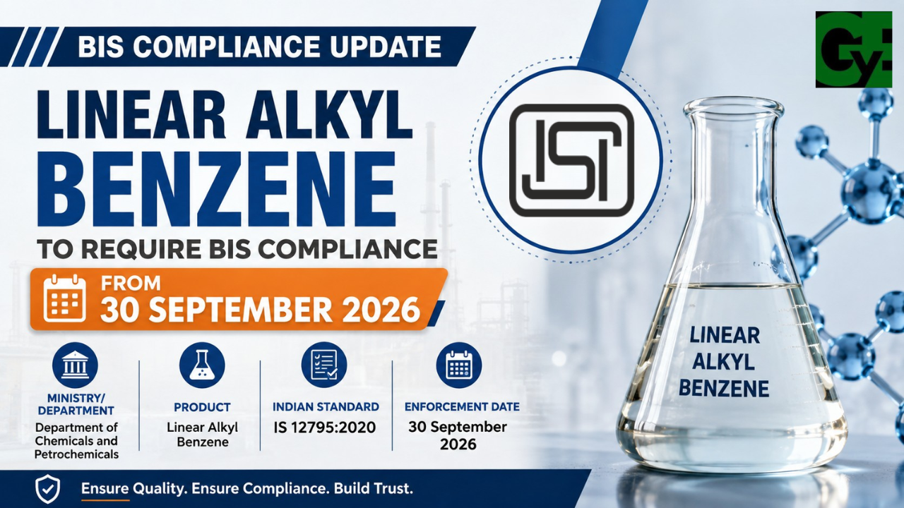 Mandatory BIS Compliance for Linear Alkyl Benzene